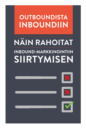 Nain_rahoitat_inboundiin_siirtymisen.png Nain_rahoitat_inboundiin_siirtymisen.png